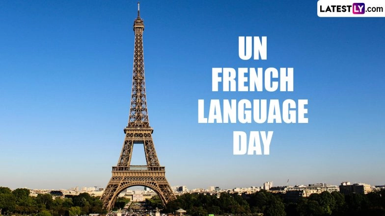 UN French Language Day 2024 Date & Significance: How To Pay Tribute to One of the Six Official Languages Used by the United Nations