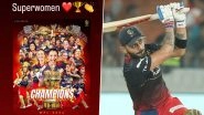 &lsquo;Superwomen&rsquo; Virat Kohli Heaps Praise on RCB Women&rsquo;s Team After Smriti Mandhana and Co Win WPL 2024 Title (See Instagram Story)
