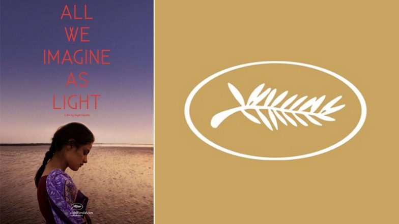 Cannes 2024: Filmmaker Payal Kapadia’s All We Imagine As Light to Premiere at 77th Edition of Film Festival’s Competition Section, Become’s First Indian Selection in 40 Years