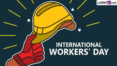 International Workers' Day 2024 Date: When Is Labour Day? Know History and Significance of the Day That Celebrates the Achievements of Workers Worldwide