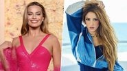 Margot Robbie Upset Over Shakira&rsquo;s Recent Comments About Barbie, Urges Mutual Friends To Avoid Colombian Singer &ndash; Reports