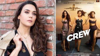 Preity Zinta Praises 'Talented and Gorgeous' Kareena Kapoor Khan, Tabu, and Kriti Sanon Starrer Crew