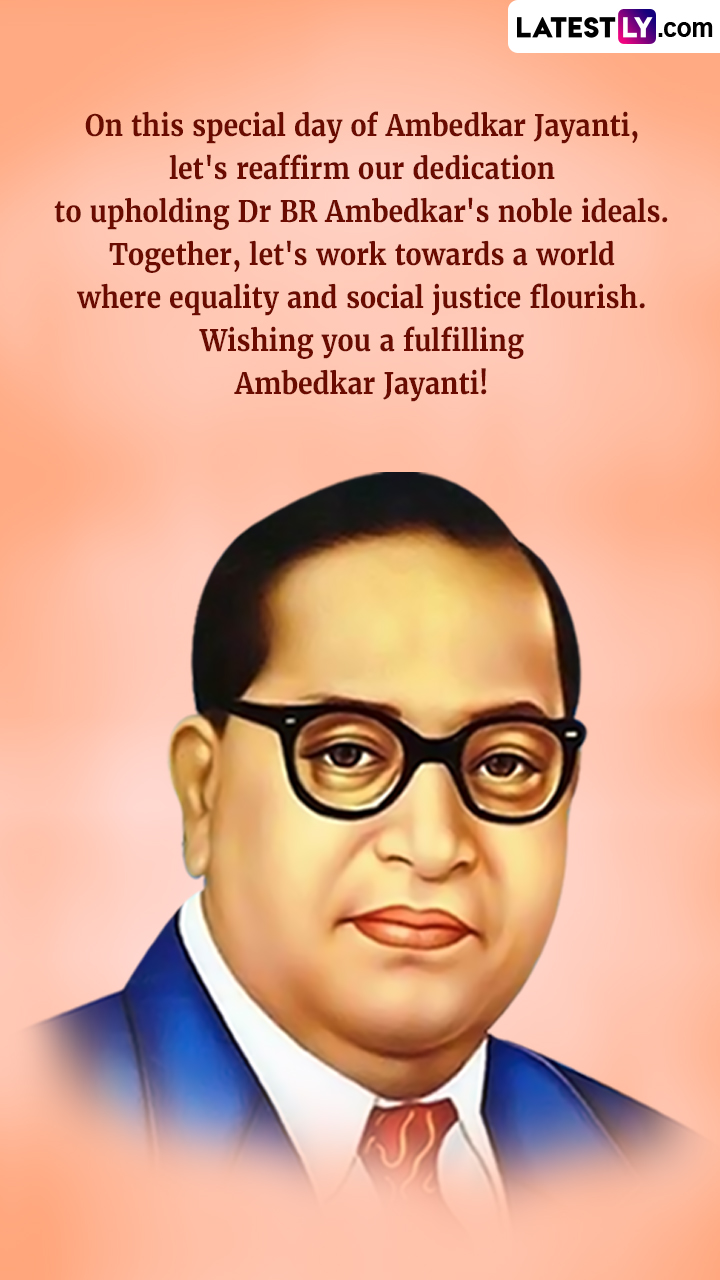 Ambedkar Jayanti Wishes for BR Ambedkar Birth Anniversary Celebrations ...