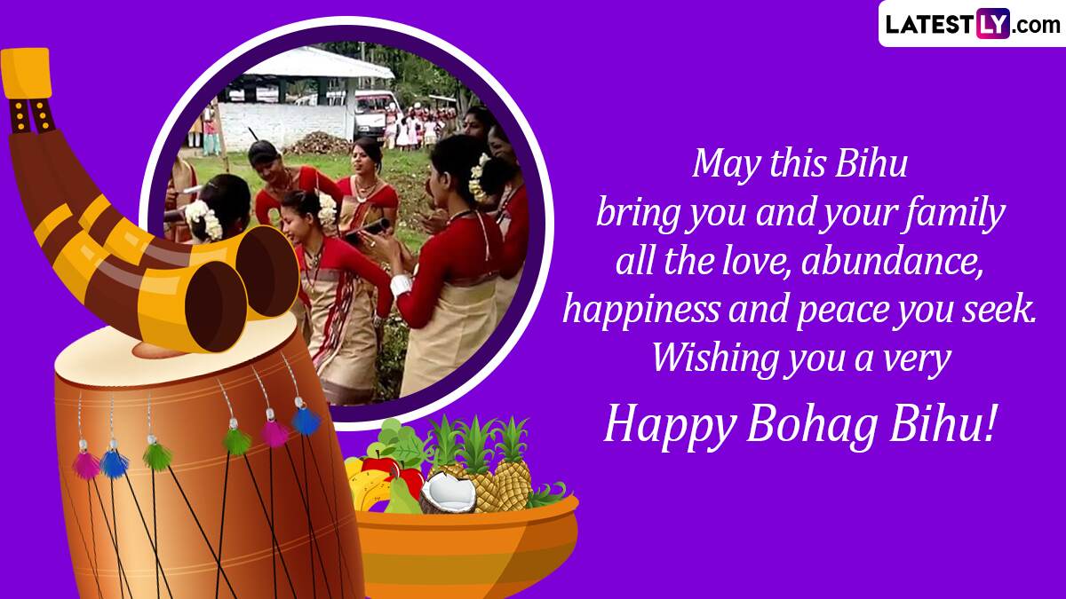 Bohag Bihu 2024 Wishes and Rongali Bihu Greetings: WhatsApp Messages ...