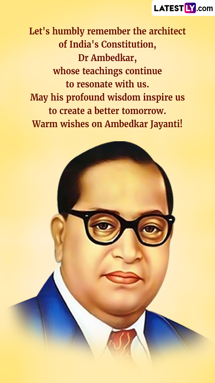 Ambedkar Jayanti Wishes for BR Ambedkar Birth Anniversary Celebrations ...