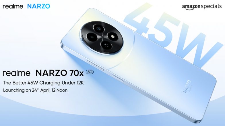 Realme Narzo 70x To Launch on April 24; Check Expected Price, Specifications and Features of Upcoming Smartphone From Realme