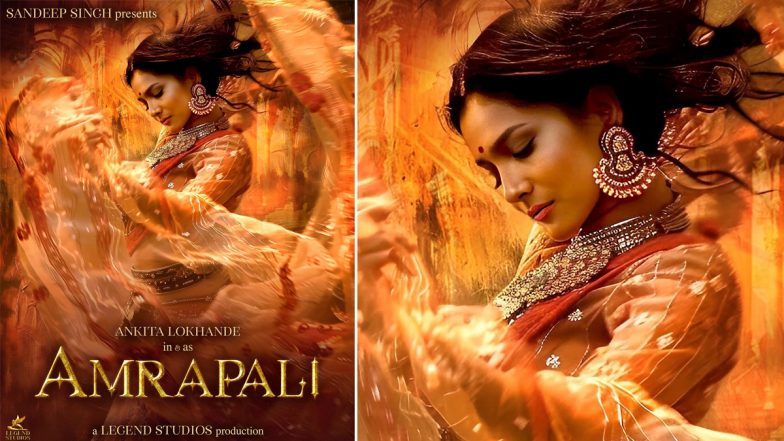 Amrapali First Look Out! Ankita Lokhande To Play A Royal Courtesan in Sandeep Singh’s Upcoming Series (View Poster)
