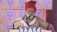 Lok Sabha Elections 2024: PM Narendra Modi To Hold Public Meetings in Madhya Pradesh and Uttar Pradesh Today