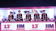 Business News | IIM Rohtak Students Celebrated 13th Annual Convocation Day
