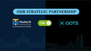 Business News | Hutech Solutions and XOOTS Announce a Strategic Partnership to Drive Outcomes Through Excellence in Technology, for Our Customers