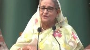 World News | Bangladesh Prime Minister Sheikh Hasina to Visit India Post Lok Sabha Polls