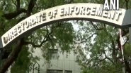 India News | ED Attaches Assets Worth Rs 1.17 Cr in Hyderabad in Money Laundering Case