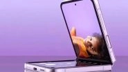 Tech News | Exciting Upgrades for Samsung Galaxy Z Flip 6 Revealed: Bigger Display, Enhanced Hinge and More!