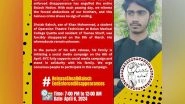 World News | Baloch Student's Disappearance Sparks Social Media Campaign