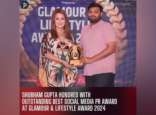 Business News | Shubham Gupta Honored with Outstanding Best Social Media Pr Award at Glamour & Lifestyle Award 2024