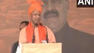 India News | Yogi Adityanath Praises PM Modi, Amit Shah for Abrogation of Article 370 at Rally in J-K's Kathua