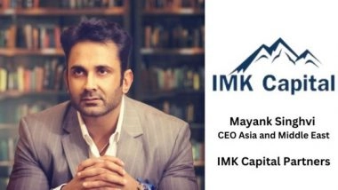 Business News | IMK Capital Ventures Into Indian Markets Under Leadership of Mayank Singhvi
