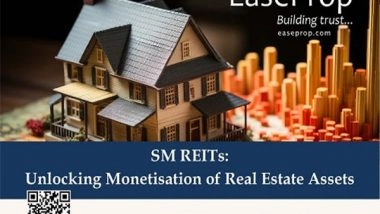 Business News | EaseProp's Knowledge Report on SM REITs Foresees Faster Monetisation of Real Estate Assets and Good Opportunities for Investors