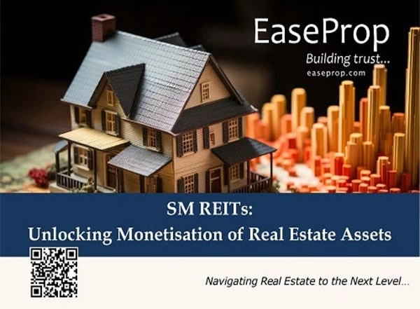 Business News | EaseProp's Knowledge Report on SM REITs Foresees Faster Monetisation of Real Estate Assets and Good Opportunities for Investors