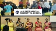 Business News | JAIN International Residential School (JIRS) Triumph with Their Summer Camp, Webinars and Open House Initiatives