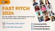 Business News | SVP India Announces Third Season of Fast Pitch, a Virtual Fundraising Event for NGOs