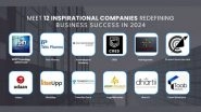 Business News | Meet 12 Inspirational Companies Redefining Business Success in 2024