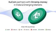 Business News | KuCoin Partners with Onramp Money in India & Emerging Markets | FIU-India Registered Partners