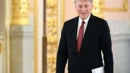 World News | Kremlin Says No Conditions Exist for Talks Between Russia, Ukraine at This Time