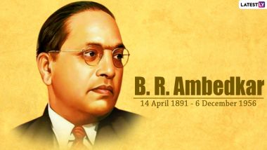 When Is Ambedkar Jayanti 2024? Know Date and Significance of the Day That Marks the Birth Anniversary of Dr Bhimrao Ramji Ambedkar