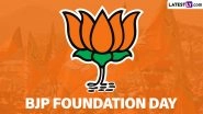 BJP Foundation Day 2024 Date: Know the History and Significance of BJP Sthapna Diwas That Celebrates the Formation of the Bharatiya Janata Party