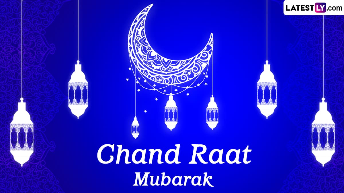 Festivals & Events News | Happy Chand Raat 2024 Wishes, Messages ...