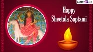 Sheetala Saptami 2024 Wishes & Sheetala Saptami Ashtami HD Images: WhatsApp Status Messages, Greetings, Wallpapers and SMS for the Auspicious Day Sheetala Saptami 2024 Wishes & Sheetala Saptami Ashtami HD Images: WhatsApp Status Messages, Greetings, Wallpapers and SMS for the Auspicious Day