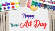 World Art Day 2024: Inspiring Quotes on Arts To Share on the Birth Anniversary of Leonardo da Vinci