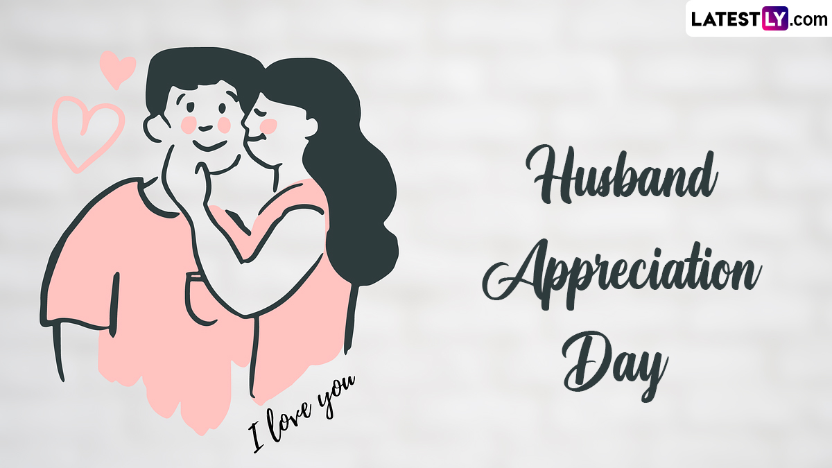 Festivals & Events News When is Husband Appreciation Day 2024? Know