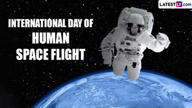 International Day of Human Space Flight 2024 Date: Know History and Significance of the Day That Marks the Anniversary of the First Human Space Flight by Yuri Gagarin
