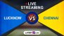 IPL 2024 Lucknow Super Giants vs Chennai Super Kings Free Live Streaming Online on JioCinema: Get TV Channel Telecast Details of LSG vs CSK T20 Cricket Match on Star Sports