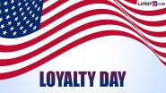 Loyalty Day 2024 Date, History and Significance: Know About the Special Day for Acknowledging American History and Declaring Loyalty to the United States