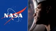 NASA Hiring Astronauts: US Space Agency Offers Jobs to Candidates With Master&rsquo;s Degree in STEM; Check Other Eligiblity Criteria and Last Date to Apply
