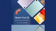 Redmi Pad SE Launch Date in India Confirmed; Check Key Specifications and Features of New Redmi Tablet Ahead of April 23