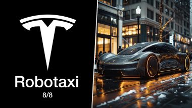 Tesla Robotaxi Release Date Confirmed: Elon Musk-Run EV Company To Launch New Next-Gen Self-Driving Vehicle on August 8, 2024