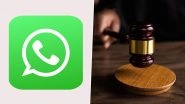 WhatsApp To Stop Working in India? Here&rsquo;s What Meta-Owned Messaging App Told Delhi High Court About End-to-End Encryption