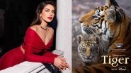 Tiger: Priyanka Chopra Reveals That the Upcoming Disneynature Film Was Shot Over Eight Years