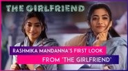 Rashmika Mandanna's Enchanting First Look From Her Upcoming Film 'The Girlfriend' Revealed On Her Birthday