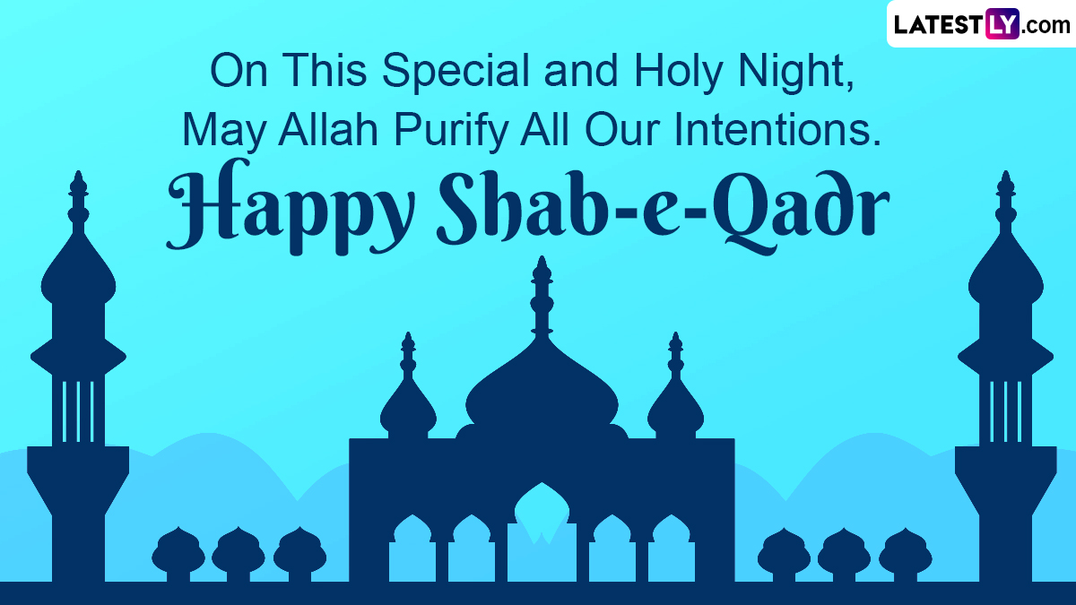 Happy ShabeQadar 2024 Wishes and Messages Celebrate LaylatulQadr