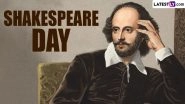 Shakespeare Day: Know the 10 Surprising Fun Facts About William Shakespeare That You Might Not Know