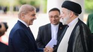 Ebrahim Raisi Meets Shehbaz Sharif: Iranian President and Pakistan PM Agree on Joint Efforts To Eradicate Terrorism Months After Tit-for-Tat Air Strikes