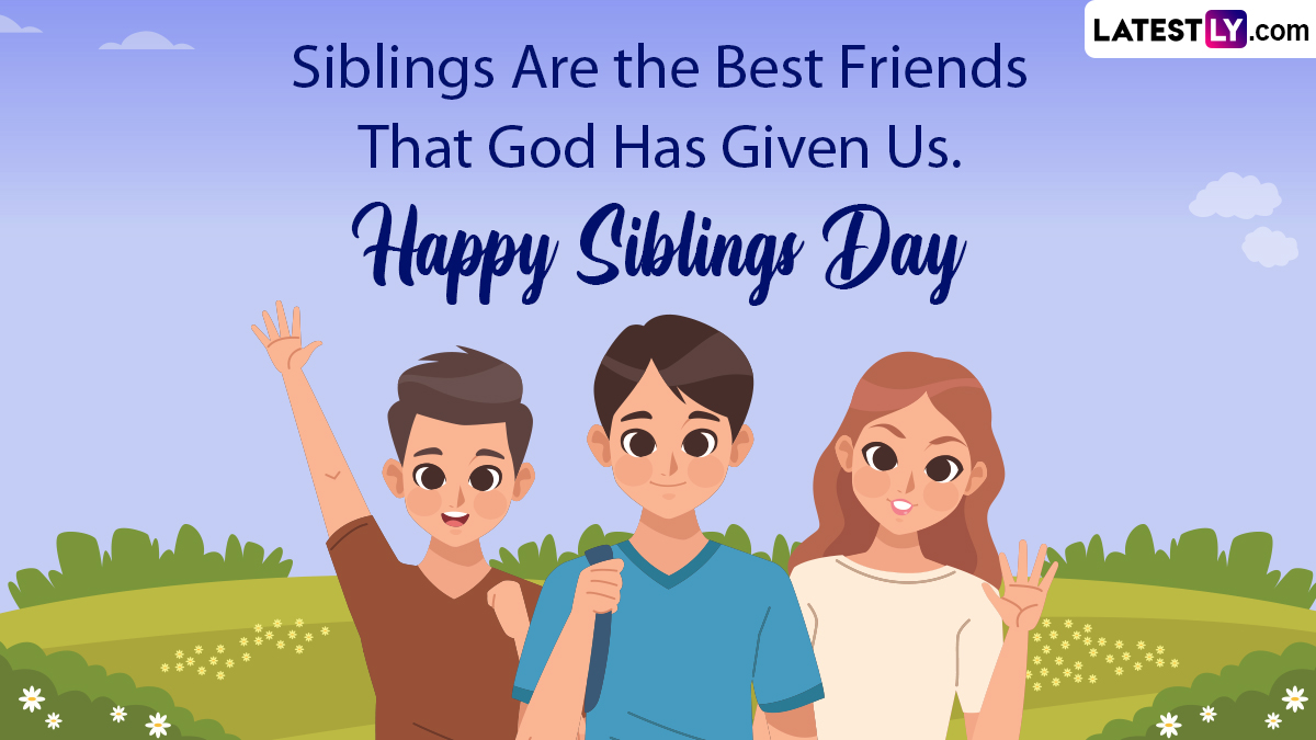 Festivals & Events News National Siblings Day 2024 Greetings