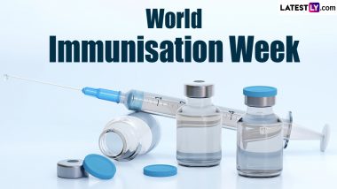 World Immunisation Week 2024 Date, Theme, History and Significance: All You Need To Know About the Event That Aims To Raise Awareness About Immunisation