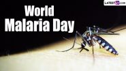 World Malaria Day 2024 Slogans and Images: Share Wallpapers, Messages and Quotes To Raise Awareness About the Disease