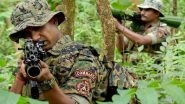 Bastar Encounter: 18 Naxals Killed in Gunfight With Security Personnel in Chhattisgarh&rsquo;s Kanker (Watch Video)